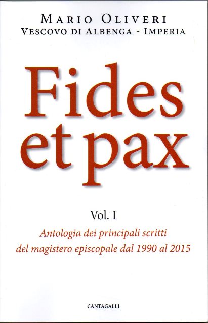 TRADIZIONE: “FIDES ET PAX”, IL MAGISTERO DI MONS. MARIO OLIVERI