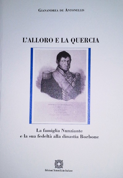DUE SICILIE: LA FAMIGLIA NUNZIANTE, FEDELTÀ AI BORBONE OLTRE IL TEMPO
