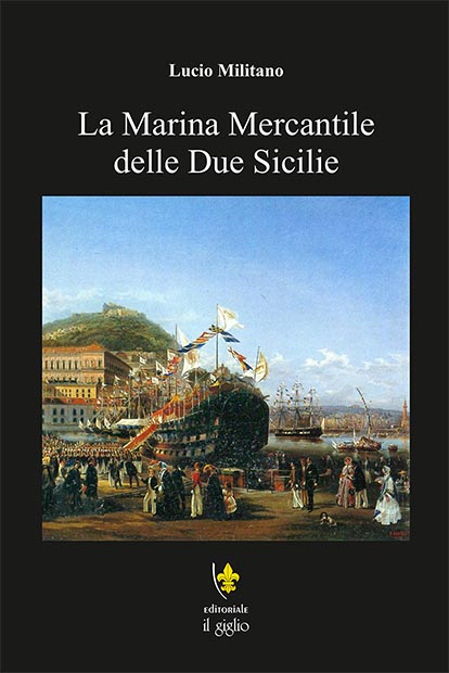 Due Sicilie: così era La Marina del Regno, libro