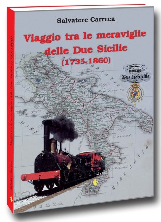 Due Sicilie: un Viaggio tra le meraviglie del Regno, nuovo libro del Giglio