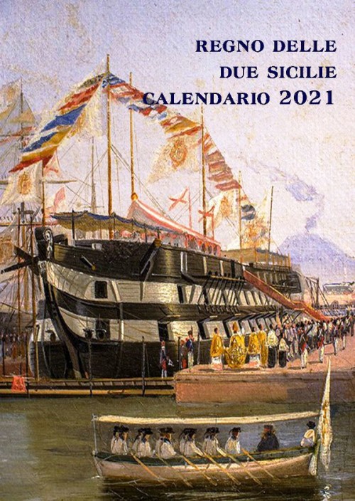 Il calendario delle Due Sicilie 2021