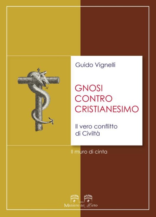 Gnosi: Guido Vignelli, qui comincia lo scontro di civiltà, libro